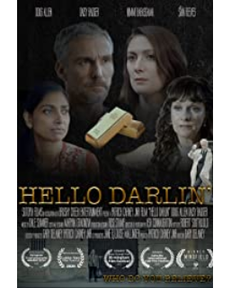 Hello Darlin - feature film location sound recordist and sound designer